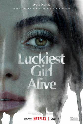 Самая везучая девушка / Luckiest Girl Alive (2022)